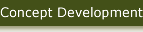 Concept Development